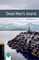 Oxford Bookworms Library: Level 2: Dead Man's Island