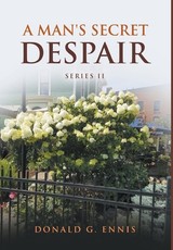 A Man's Secret Despair