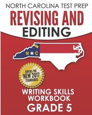 North Carolina Test Prep Revising and Editing Writing Skills Workbook Grade 5