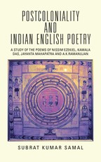 Samal, S: Postcoloniality and Indian English Poetry