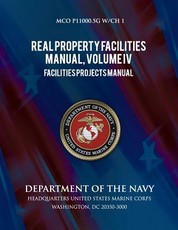 Real Property Facilities Manual, Volume II, Facilities Planning and Programming