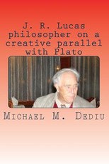 J. R. Lucas philosopher on a creative parallel with Plato