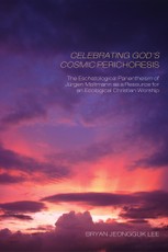 Celebrating God's Cosmic Perichoresis