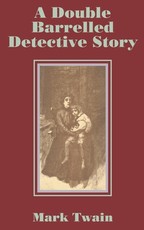 A Double Barrelled Detective Story
