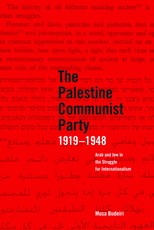 The Palestine Communist Party 1919-1948