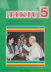 Tikiu 5. Katalikų tikybos vadovėlis mokyklai