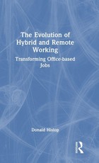 The Evolution of Hybrid and Remote Working