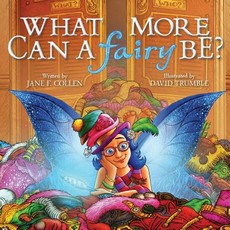 What More Can A Fairy Be?