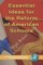 Essential Ideas For The Reform of American Schools