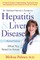 Dr. Melissa Palmer's Guide to Hepatitis & Liver Disease