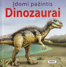 Įdomi pažintis. Dinozaurai