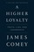 A Higher Loyalty