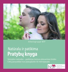 Natūralu ir patikima: pratybų knyga. Metodas „Sensiplan“ – patikimas šeimos planavimo būdas: ciklų pavyzdžiai nuo paauglystės iki menopauzės
