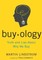 Buyology: Truth and Lies About Why We Buy