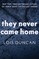 They Never Came Home