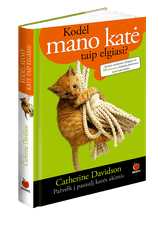 Kodėl mano katė taip elgiasi?