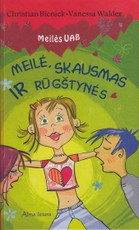 Meilė, skausmas ir rūgštynės