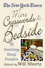 The New York Times More Crosswords for Your Bedside
