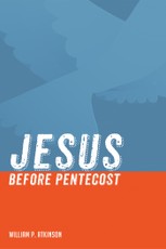 Jesus before Pentecost