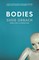 Bodies