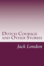 Dutch Courage and Other Stories
