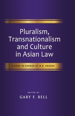 Pluralism, Transnationalism and Culture in Asian Law