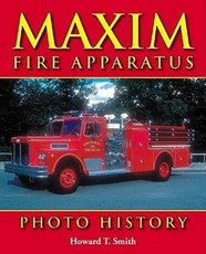 Maxim Fire Apparatus Photo History