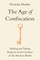 The Age of Confiscation