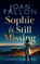 Sophie is Still Missing
