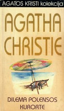 Dilema Polensos kurorte