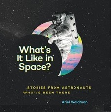 What's It Like in Space?