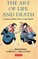 The Art of Life and Death