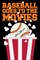 Baseball Goes to the Movies