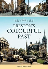 Preston's Colourful Past