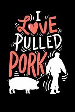 I Love Pulled Pork
