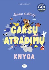 Mano didžioji garsų ir atradimų knyga (knyga su defektais)