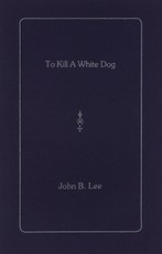 To Kill a White Dog