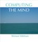Computing the Mind