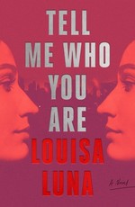 Tell Me Who You Are