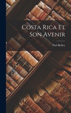 Costa Rica et Son Avenir