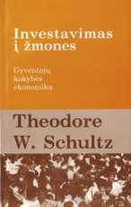 Investavimas į žmones. Gyventojų kokybės ekonomika