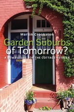 Crookston, M: Garden Suburbs of Tomorrow?