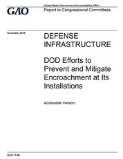 Defense infrastructure, DOD efforts to prevent and mitigate encroachment at its installations