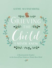 Grieving the Child I Never Knew