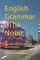English Grammar - The Noun