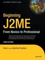 Beginning J2ME: From Novice to Professional