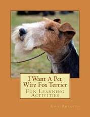 I Want A Pet Wire Fox Terrier