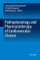 Pathophysiology and Pharmacotherapy of Cardiovascular Disease