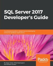 SQL Server 2017 Developer s Guide