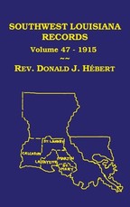 Southwest Louisiana Records Volume 47(XLVII), 1915